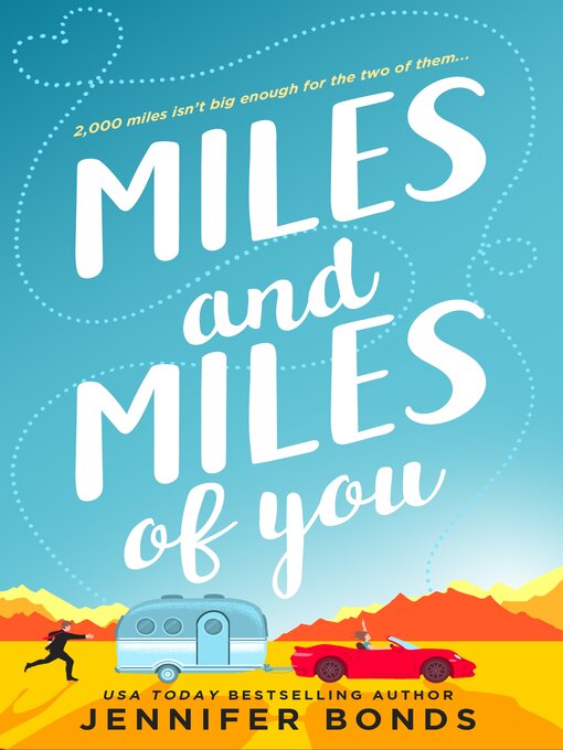 Title details for Miles and Miles of You by Jennifer Bonds - Available